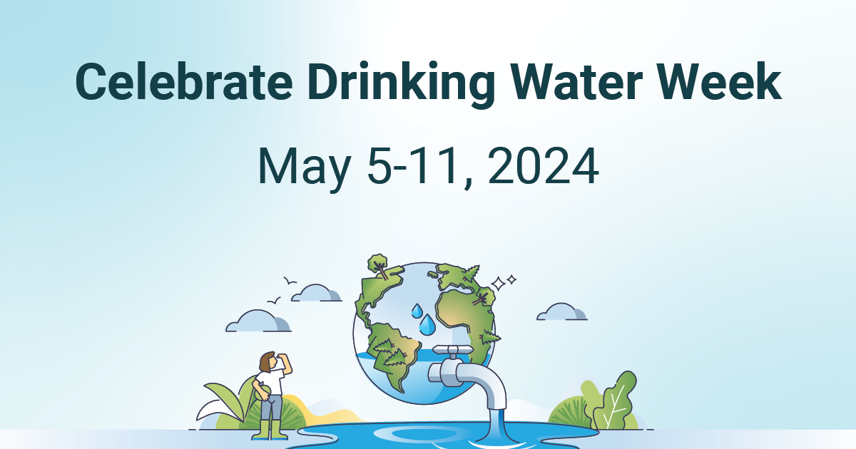 Drinking Water Week Graphic with earth, faucet and person looking at the earth